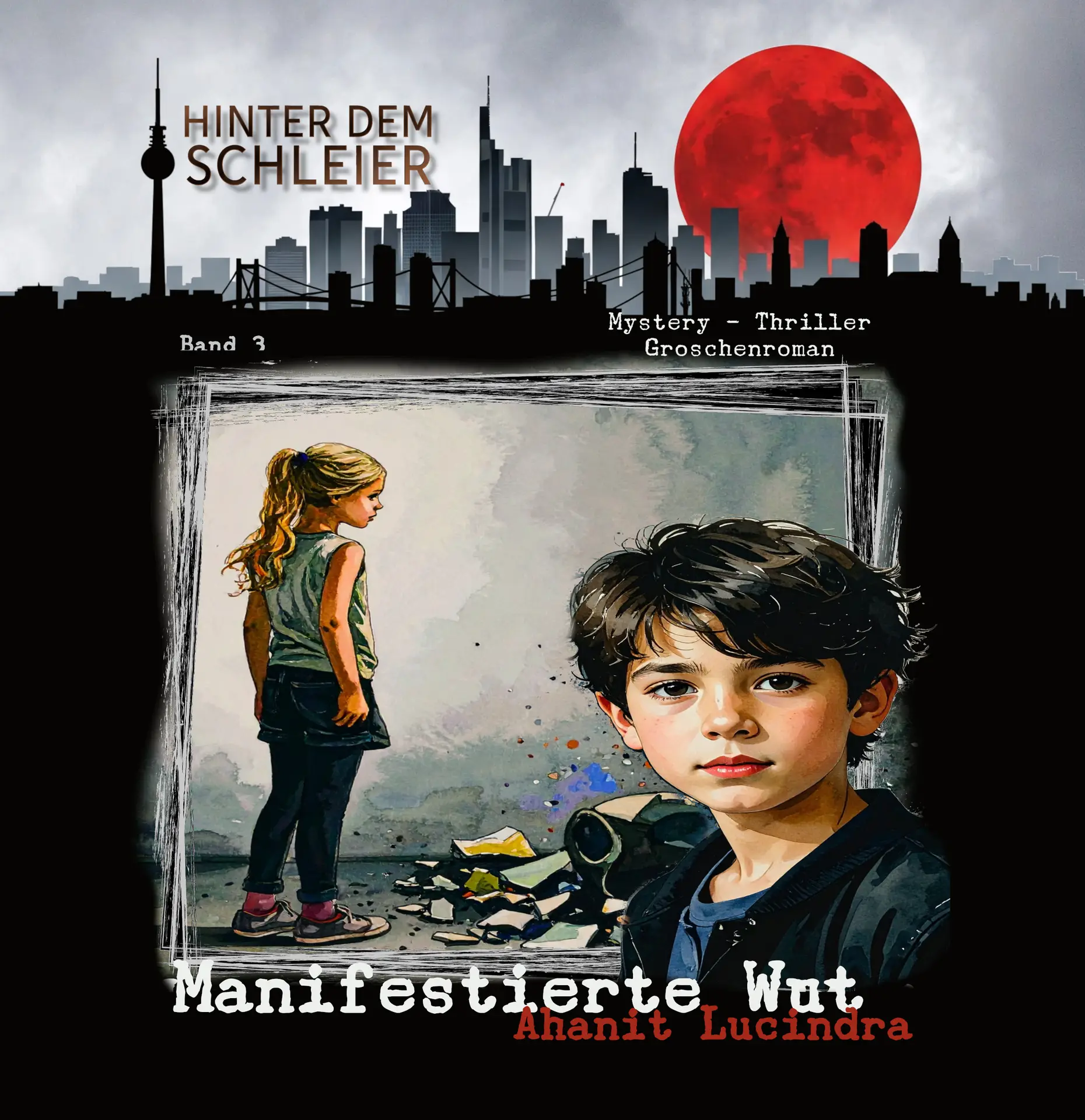 Hörbuchcover Band 3 Manifestierte Wut