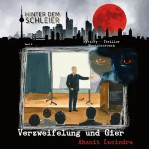 Hörbuchcover Band 6 Verzweifelung und Gier