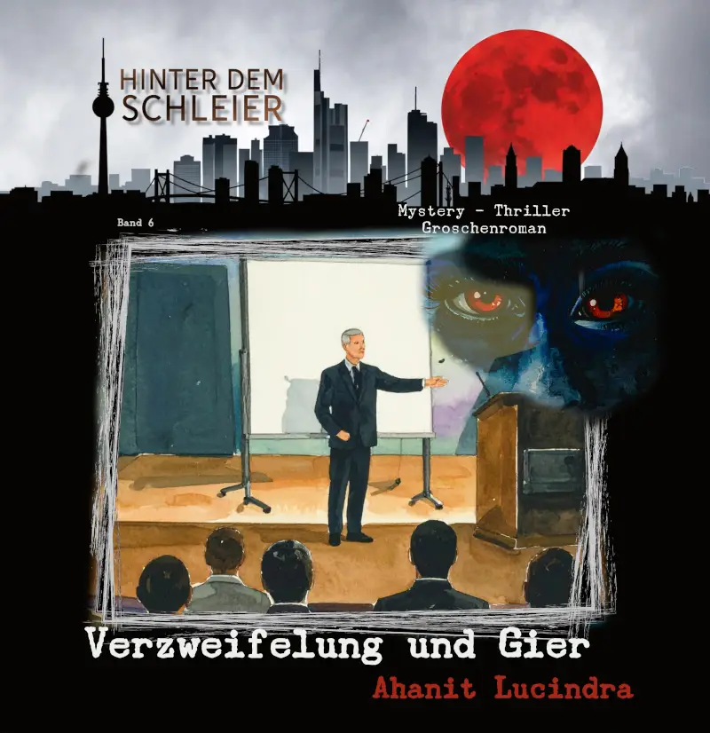 Hörbuchcover Band 6 Verzweifelung und Gier